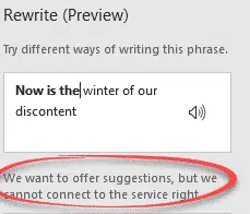 Rewrite “We want to offer suggestions, but we cannot connect to the service right now”