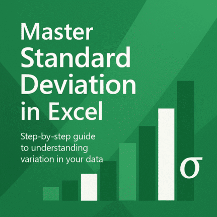 Standard Deviation made easy in Excel