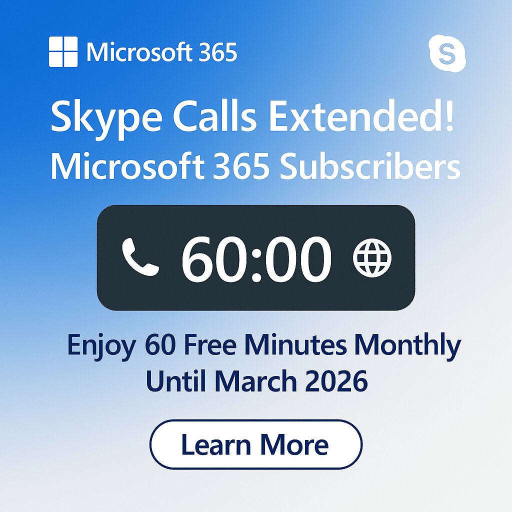 Extended Free Skype Calling Time for Microsoft 365 Users