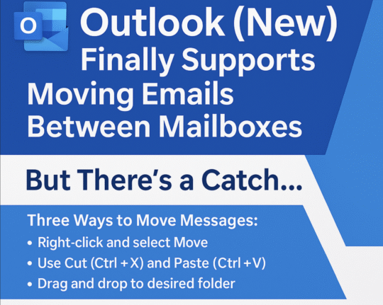 Outlook (new) lets you move emails between mailboxes