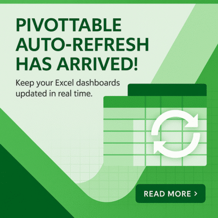 PivotTables get auto refresh at long last!