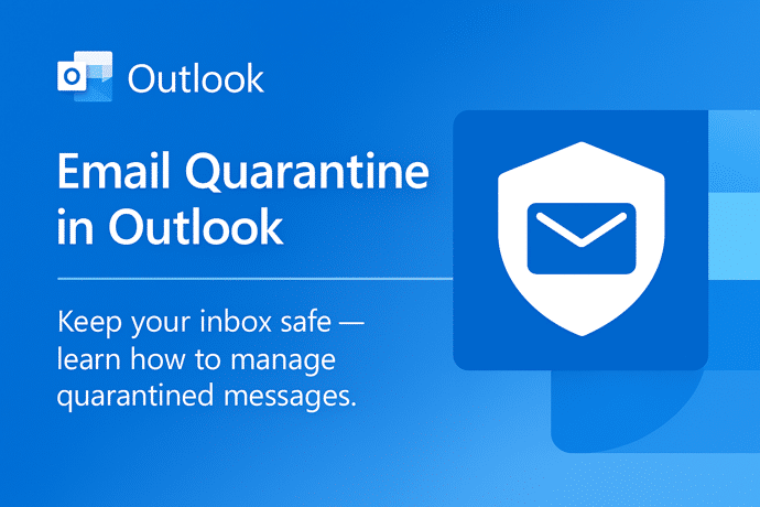 What Is Email Quarantine? How It Protects You or hides missing messages