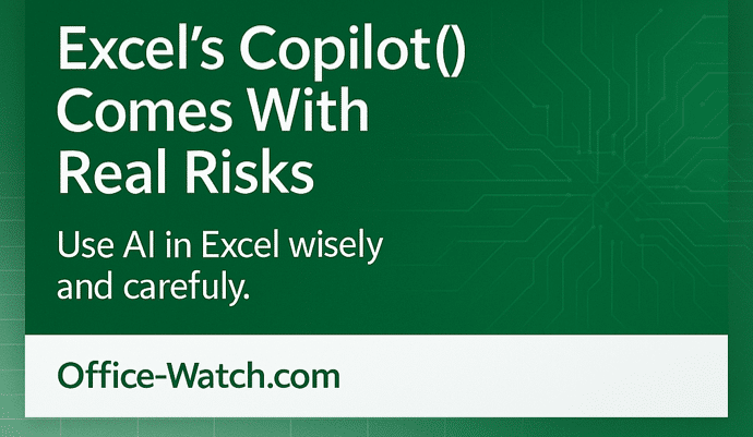 Excel’s Copilot() Function Can Be Dangerous in the Wrong Hands