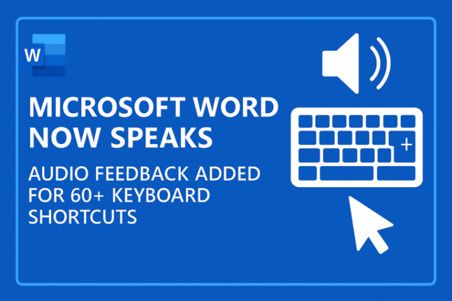 Microsoft Word Speaks!  Audio Feedback for 60+ Keyboard Shortcuts