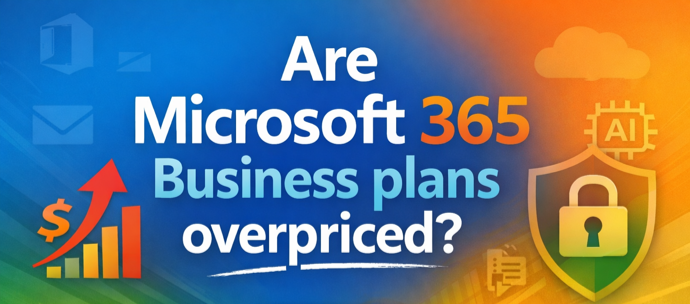 Are Microsoft 365 Business Plans Overpriced? Real Price History & Value Explained