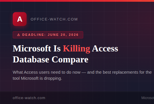 Microsoft Is Killing Access Database Compare in June 2026: What You Need to Do Now