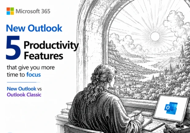 New Outlook’s 5 “Productivity” Features: What Microsoft Isn’t Telling You