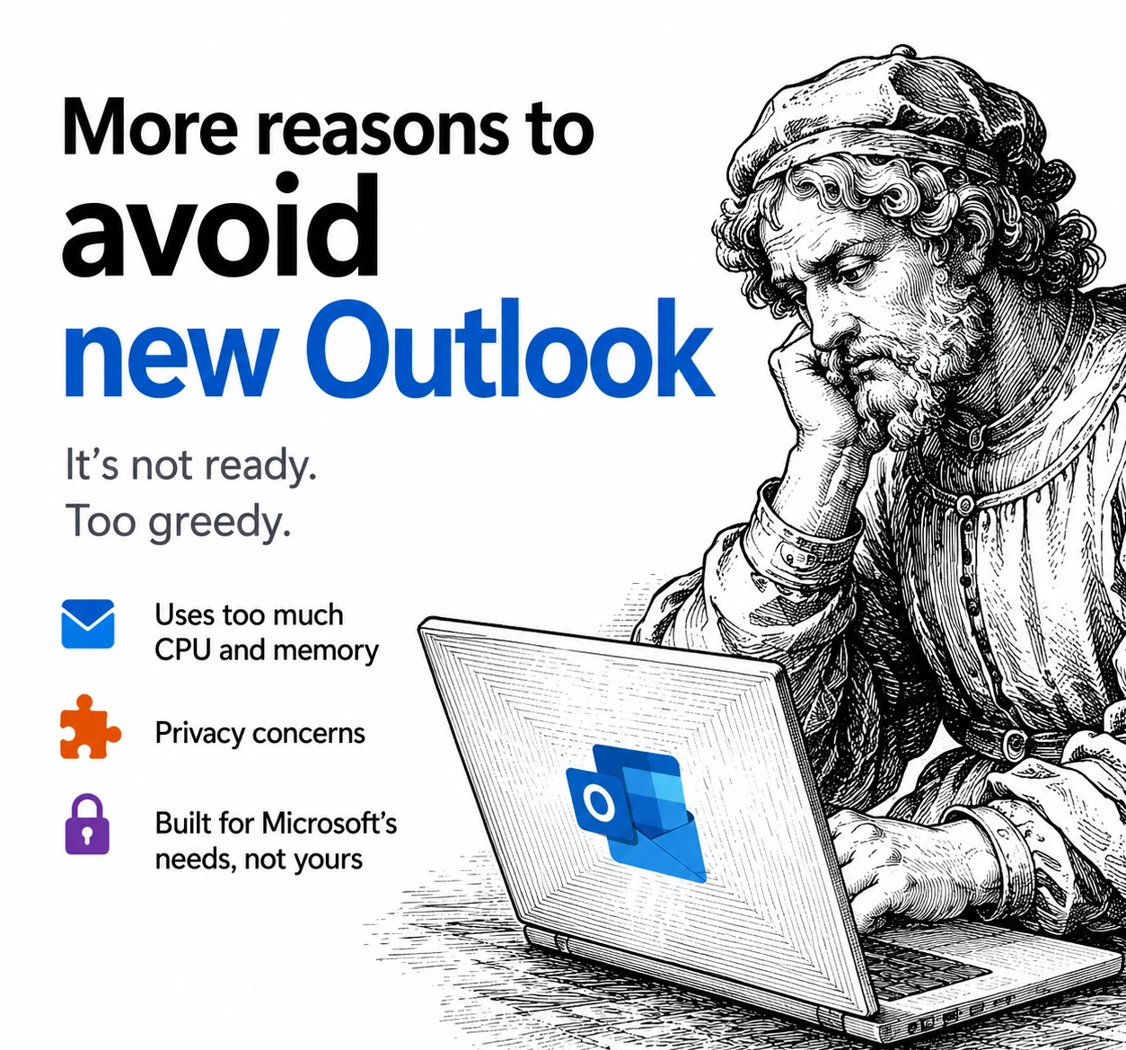New Outlook Is Slow and a Memory Hog: More Reasons to Avoid It