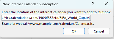 Outlook "New Internet Calendar Subscription" dialog box with a FIFA World Cup calendar URL entered. : Office-Watch.com