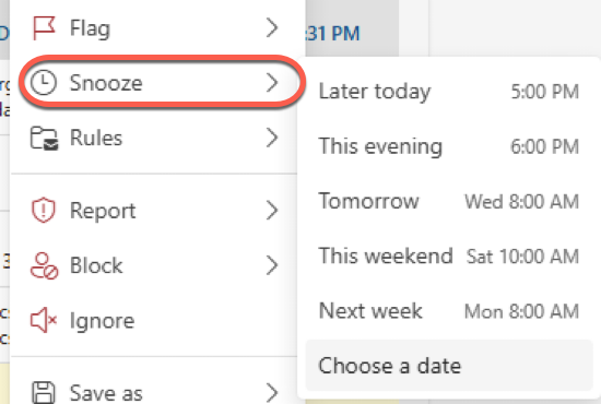 Outlook snooze options: later today, this evening, tomorrow, this weekend, next week, choose a date. : Office-Watch.com