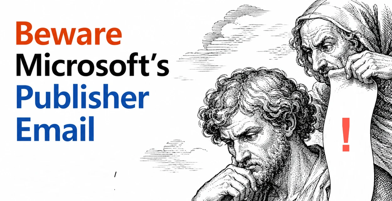 Beware Microsoft’s Publisher email