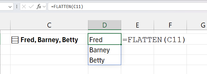 Excel formula FLATTEN(C11) displays Fred, Barney, Betty in separate cells. : Office-Watch.com