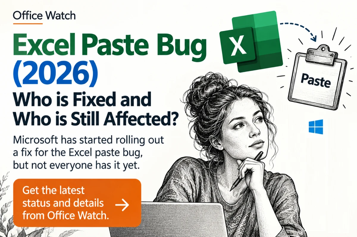 Excel Copy Paste Bug: Is Your Office Version Fixed Yet?