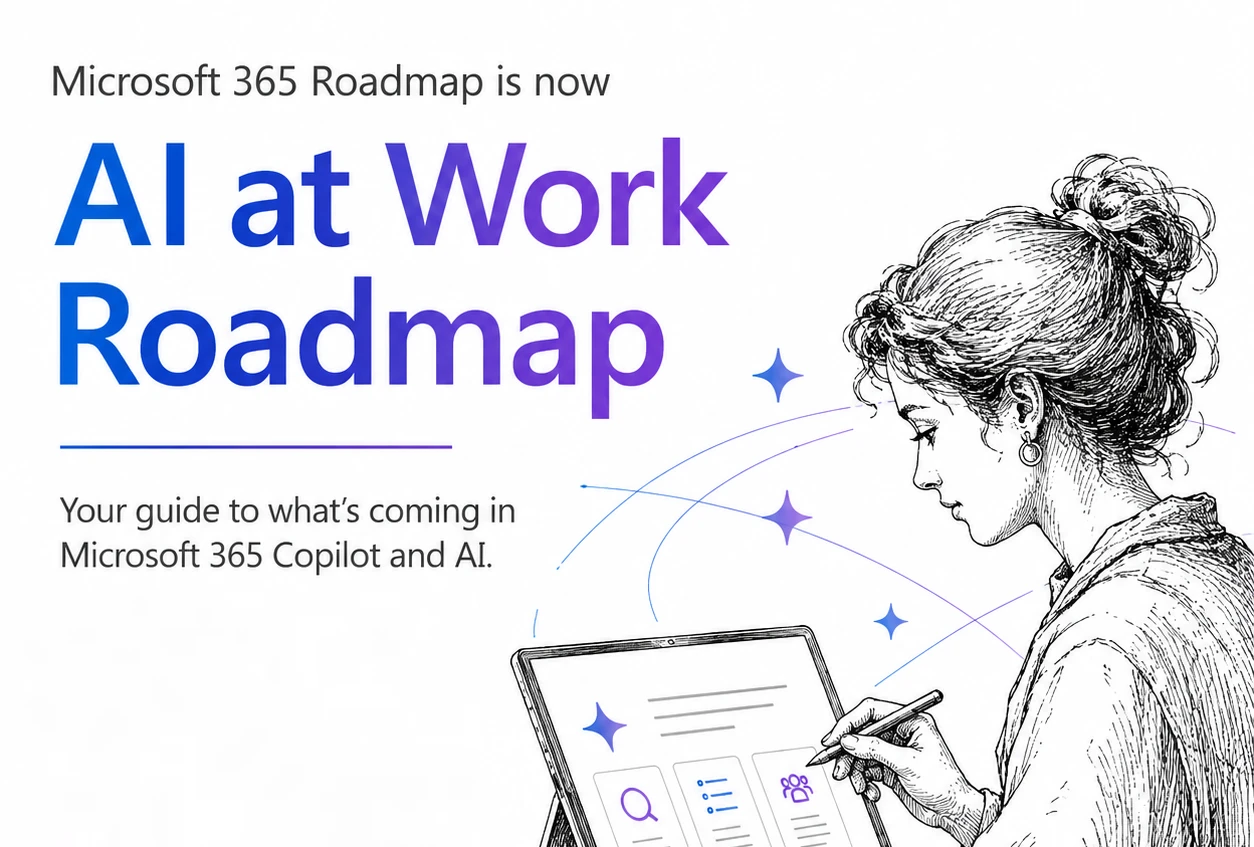 AI at Work Roadmap: Microsoft Renames the Microsoft 365 Roadmap