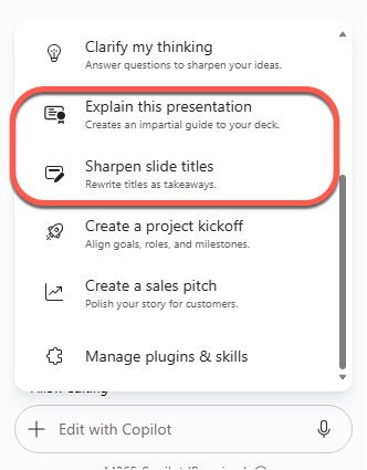 Microsoft Copilot options: Explain this presentation, Sharpen slide titles, Create project kickoff, Create sales pitch, Manage plugins & skills. : Office-Watch.com