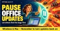 Woman pauses Office updates as bugs attack. "Pause Office Updates" text visible. : Office-Watch.com